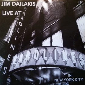 Jim Dailakis Live at Carolines Audio CD